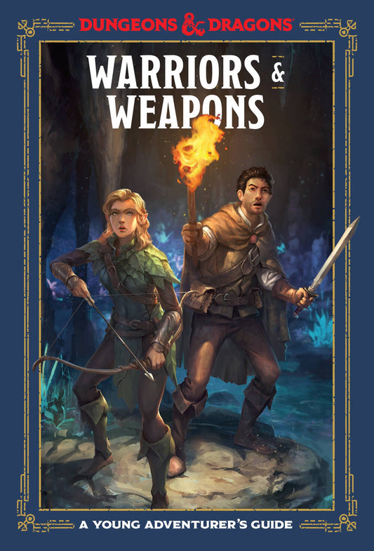 Dungeons & Dragons: A Young Adventurer's Guide - Warriors & Weapons (WSL)