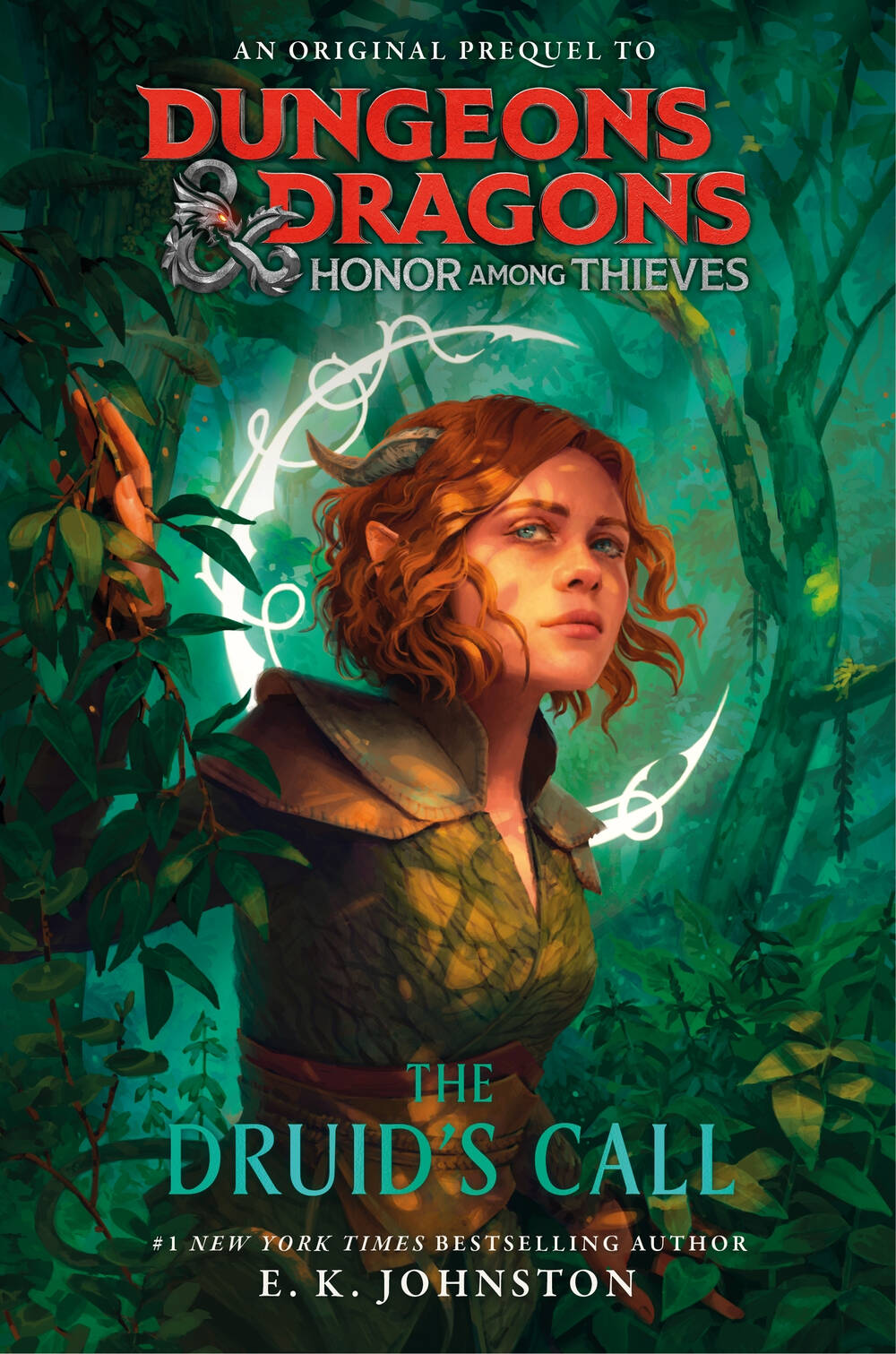Dungeons & Dragons: Honor Among Thieves - The Druids Call (Hardcover) (WSL)