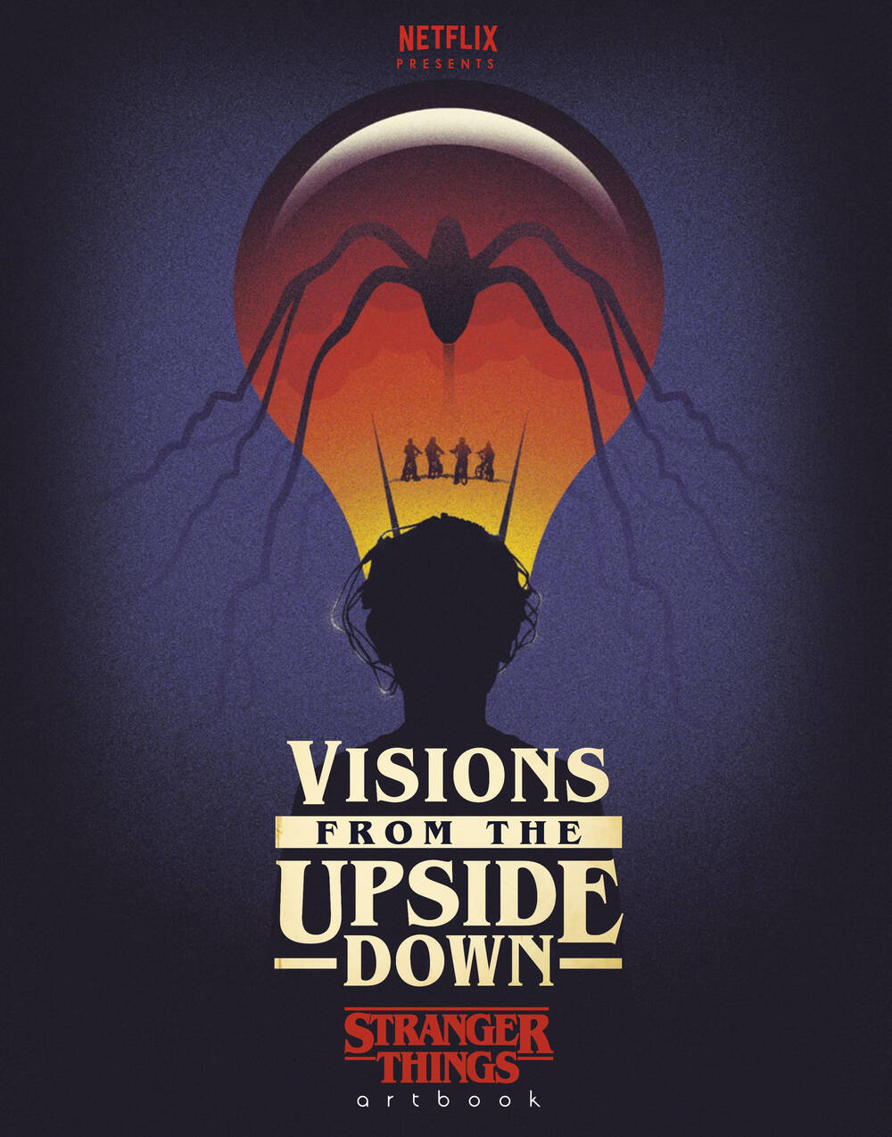 Visions from the Upside Down: A Stranger Things Art Book (Hardcover) (WSL)