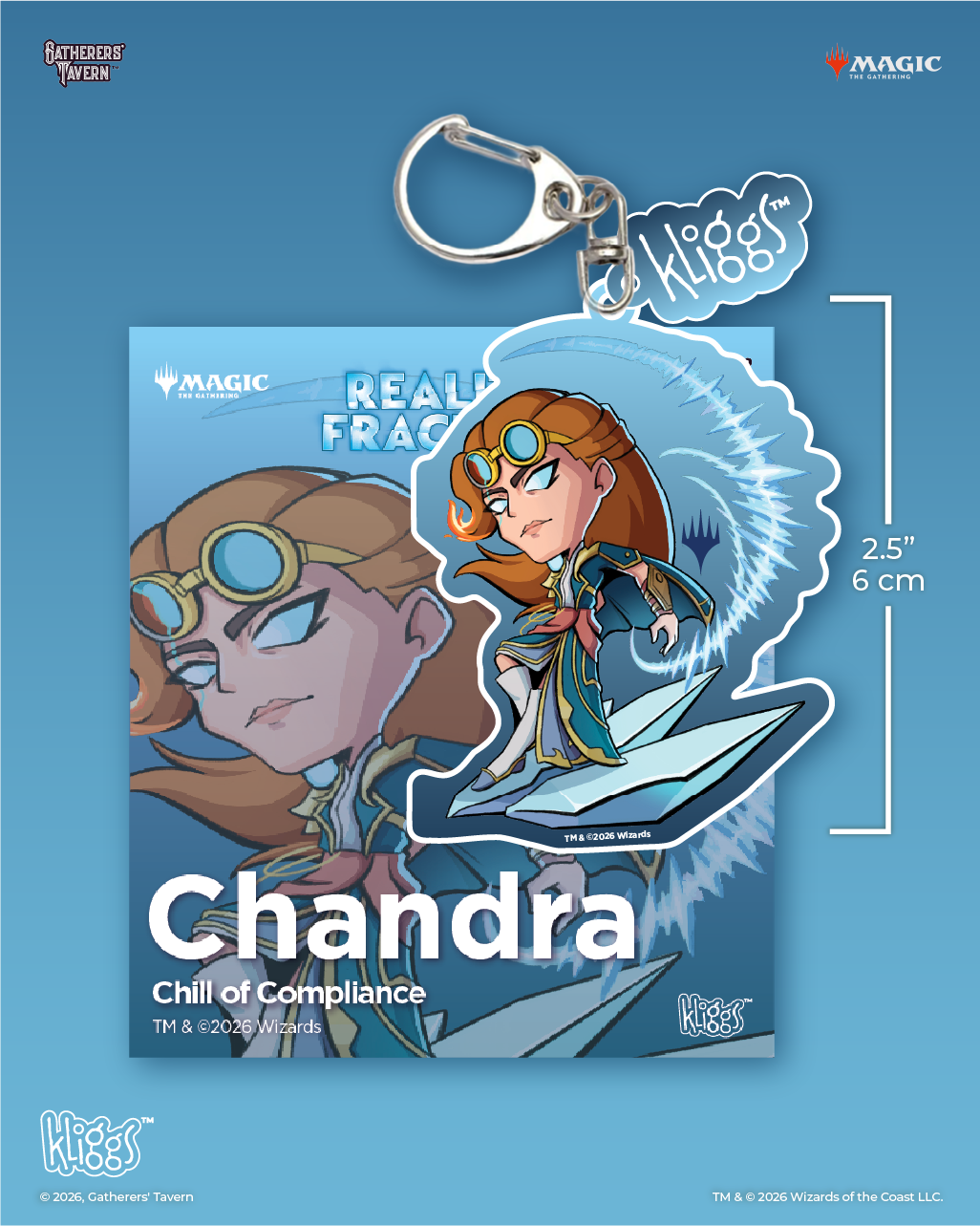 Gatherers' Tavern - Kliggs Keychain - Chandra Chill of Compliance (Reality Fracture)